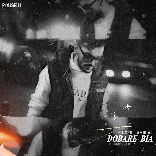 دانلود آهنگ دوباره بیا امیر ای تو